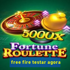 free fire testar agora